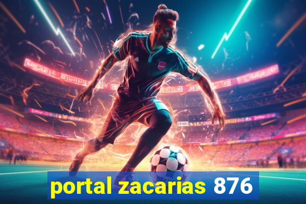 portal zacarias 876